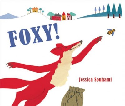 Foxy! / Jessica Souhami.