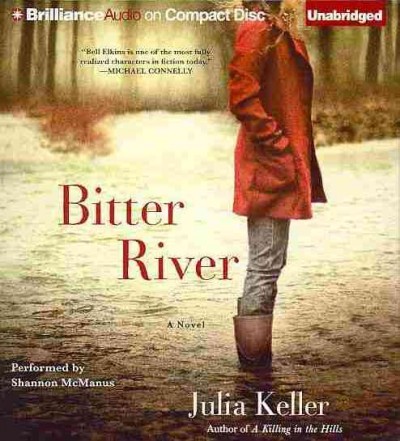 Bitter River [sound recording] / Julia Keller. 
