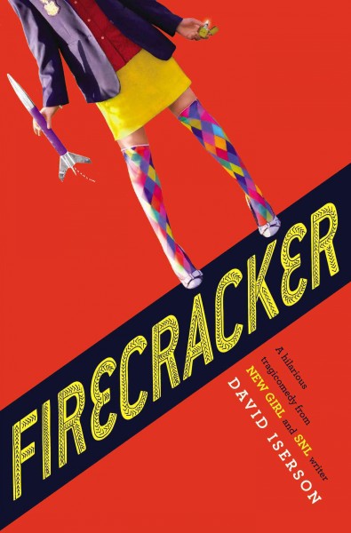 Firecracker / David Iserson.