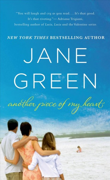 Another piece of my heart / Jane Green.