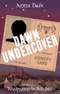 Dawn undercover / Anna Dale.