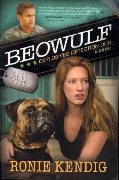 Beowulf :  explosives detection dog /  Ronie Kendig.