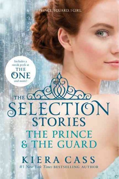 The Selection stories : The prince & The guard / Kiera Cass.
