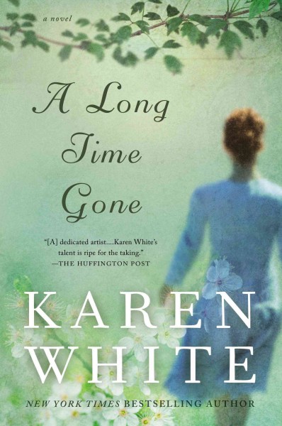 A long time gone / Karen White.
