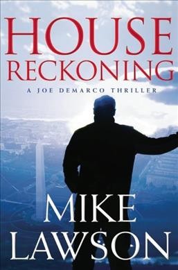 House reckoning / Mike Lawson.
