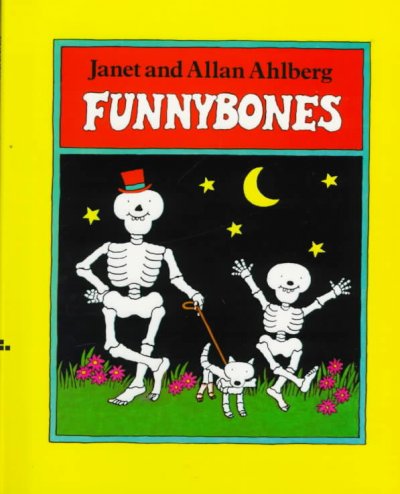 Funnybones / Janet and Allan Ahlberg.