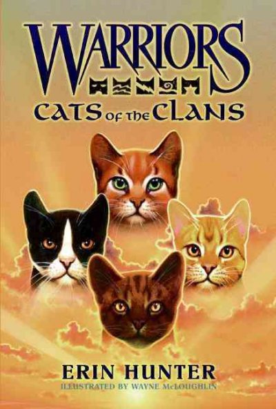 Cats of the Clans [electronic resource] / Erin Hunter ; [illustrations by Wayne McLoughlin].