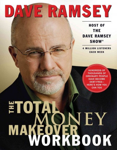 The total money makeover workbook [electronic resource] : a proven plan for financial fitness / Dave Ramsey.