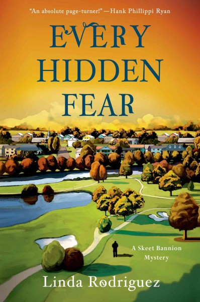 Every hidden fear : a mystery / Linda Rodriguez.