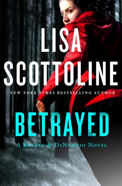 Betrayed / Lisa Scottoline.