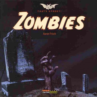 Zombies / Aaron Frisch.