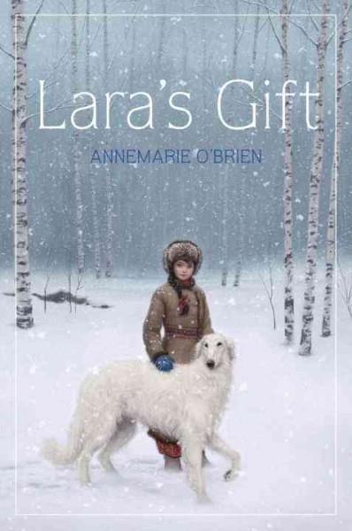 Lara's gift / Annemarie O'Brien.