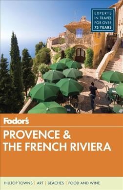 Fodor's Provence & the French Riviera.