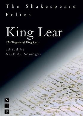King Lear : The tragedie of King Lear : the First Folio of 1623 and a parallel modern edition.