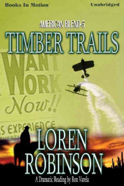 Timber trails [sound recording] / by Loren Robinson.