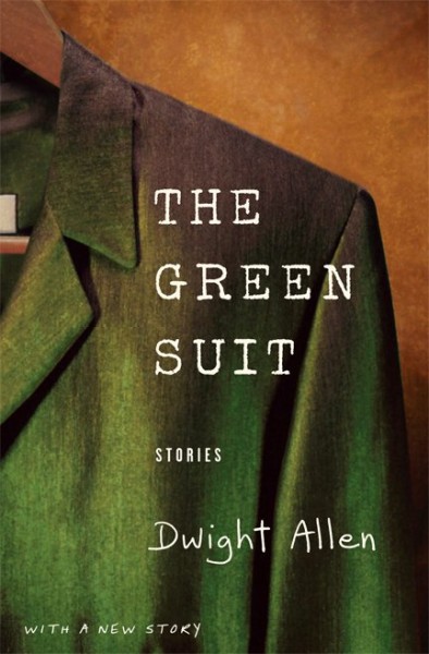 The green suit [electronic resource] : stories / Dwight Allen.