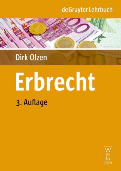 Erbrecht [electronic resource] / von Dirk Olzen.