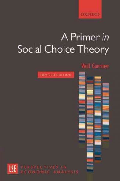 A primer in social choice theory [electronic resource] / Wulf Gaertner.