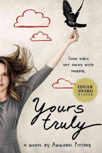 Yours truly : a novel / by Annabel Pitcher.