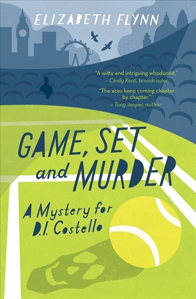 Game, set and murder / Elizabeth Flynn.