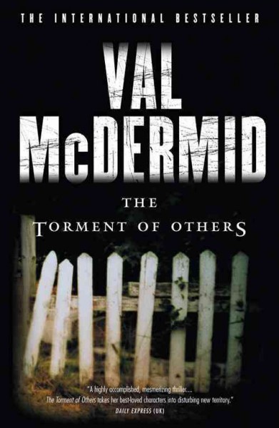 The torment of others / Val McDermid.