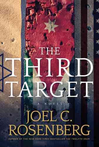 The third target / Joel C. Rosenberg.