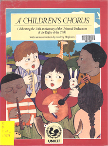 A children's chorus : celebrating the 30th anniversary of the Declaration of the Rights of the Child.