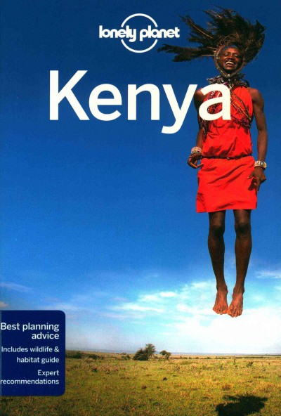 Kenya / this edition written and researched by Anthony Ham, Stuart Butler, Kate Thomas.