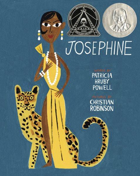 Josephine : the dazzling life of Josephine Baker / words by Patricia Hruby Powell ; pictures by Christian Robinson.