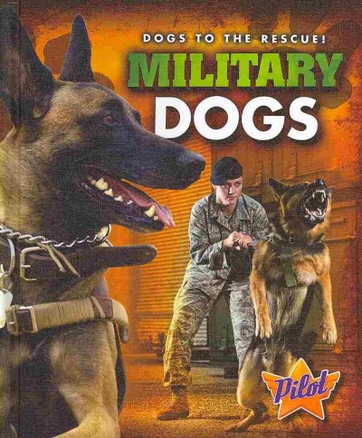 Military dogs / by Sara Green.