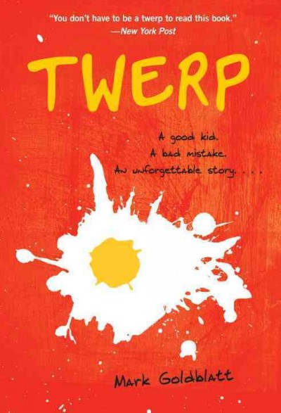 Twerp [electronic resource] / Mark Goldblatt.