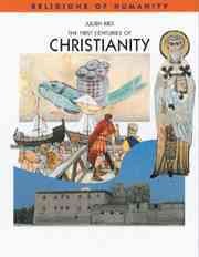 The First centuries of Christianity Julien Ries