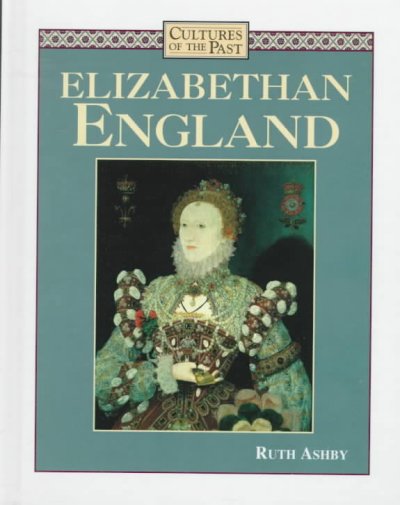 Elizabethan England Ruth Ashby