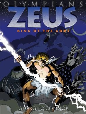 Zeus : king of the gods [Graphic novel]