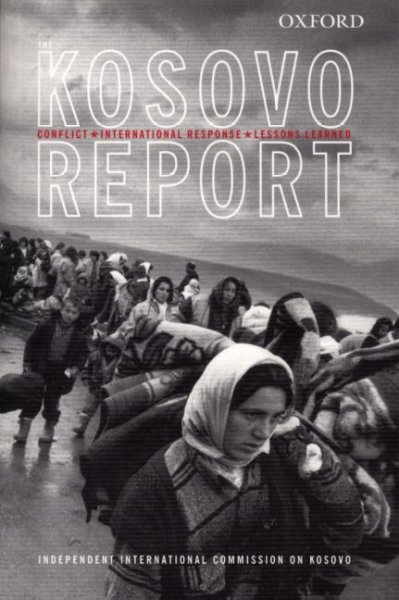 The Kosovo report Conflict, internation response, lessons learned