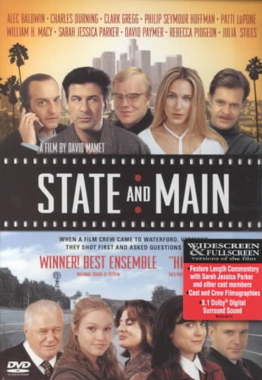 State and Main [videorecording] / El Dorado Pictures ; producer, Sarah Green ; written and directed by David Mamet.