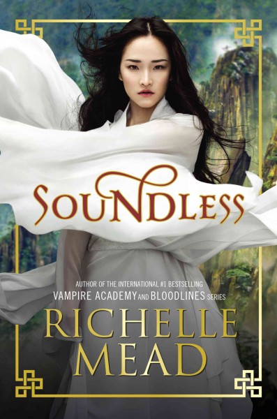 Soundless [electronic resource]. Richelle Mead.