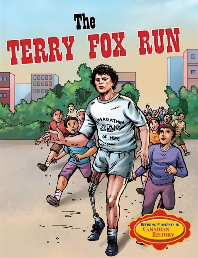 The Terry Fox run / Jane Gould.