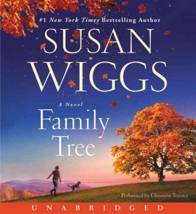 Family tree : [a novel] / Susan Wiggs.