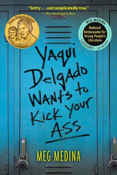 Yaqui delgado wants to kick your ass [electronic resource]. Meg Medina.