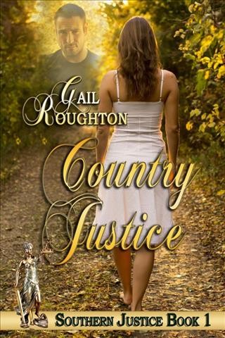 Country justice / by Gail Roughton ; edited by Judith Pittman.