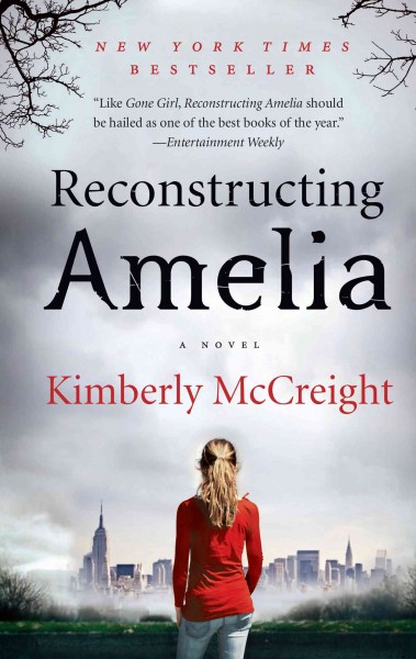 Reconstructing Amelia [electronic resource] : a novel / Kimberly McCreight.