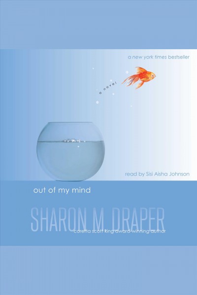 Out of my mind [electronic resource]  / Sharon M. Draper.