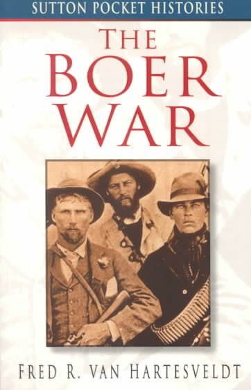 The Boer War / Fred R. van Hartesveldt.