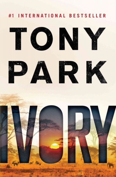 Ivory / Tony Park.