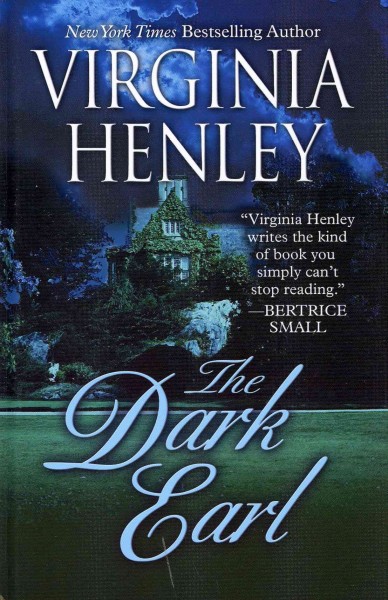 The dark earl / Virginia Henley.
