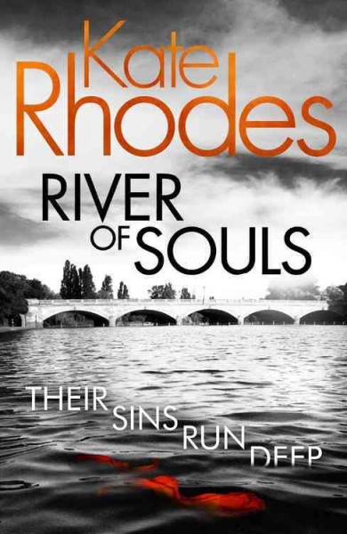 River of souls / Kate Rhodes.