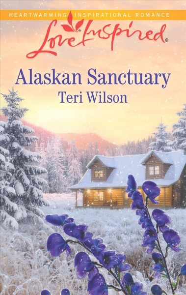 Alaskan sanctuary / by Teri Wilson.