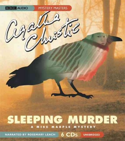 Sleeping murder [sound recording] : a Miss Marple mystery / Agatha Christie.