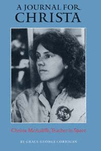 A journal for Christa : Christa McAuliffe, teacher in space / Grace George Corrigan.